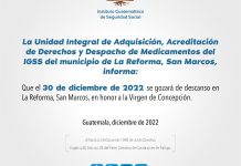 Aviso. El IGSS a los pacientes y derechohabientes del municipio de La Reforma, San Marcos, informa: