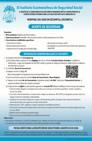 Convocatoria de la plaza: Agente de Seguridad para el Hospital de Escuintla, Escuintla