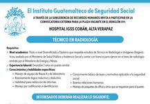 Convocatoria de la plaza: Técnico en Radiología para el Hospital Cobán, Alta Verapaz