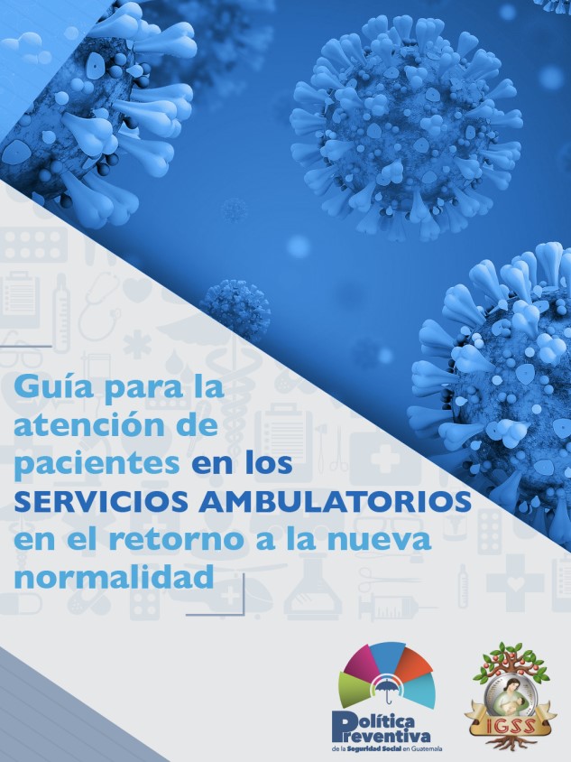 Guía para la Atención de Pacientes en los Servicios Ambulatorios en el Retorno a la Nueva Normalidad