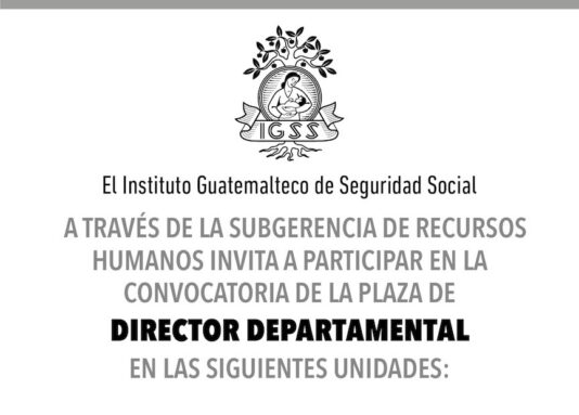IGSS invita a participar en convocatoria a plazas de Director Departamental en 9 departamentos