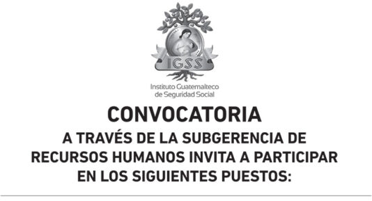 El IGSS invita a participar en convocatoria para los puestos de médico supervisor y médico auditor