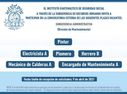 El IGSS invita a participar en la convocatoria de las siguientes plazas vacantes de la Subgerencia Administrativa