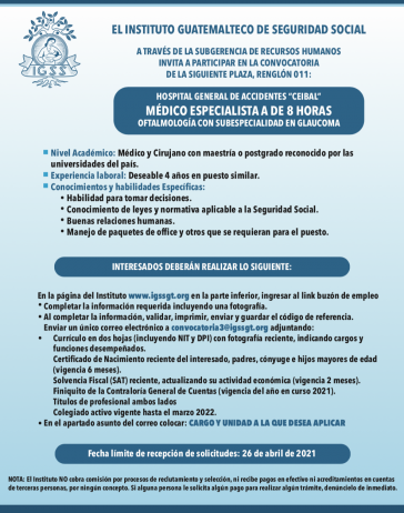 El IGSS invita a participar en la convocatoria para la plaza de Médico especialista A: Oftalmología con Subespecialidad en Glaucoma