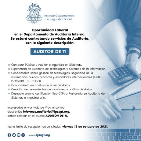 El IGSS contratará servicios de Auditor de Tecnologías y Sistemas de la Información (TI)