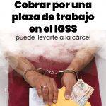 No te dejes enganar denuncia nadie debe cobrar por una plaza en el IGSS 2021-2