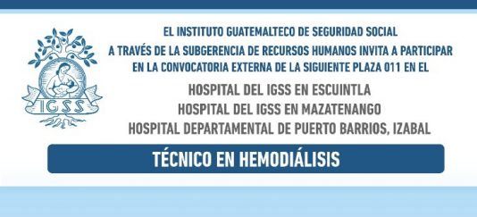 El IGSS invita a participar en la convocatoria para la plaza: Técnico en Hemodiálisis
