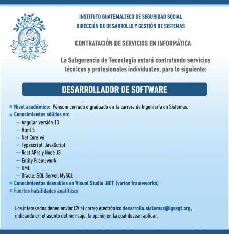 Contratación de Servicios de Informática. El IGSS requiere los servicios de Desarrollador de software