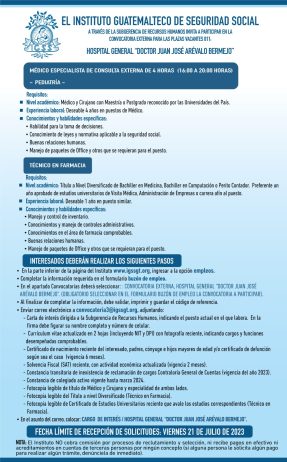 Convocatoria para las plazas: Médico Especialista (Pediatría) y Técnico en Farmacia para el Hospital General Dr. Juan José Arévalo Bermejo