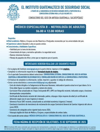 Convocatoria de la plaza: Médico Especialista (Nefrología de Adultos) para el Consultorio en Antigua Guatemala, Sacatepéquez