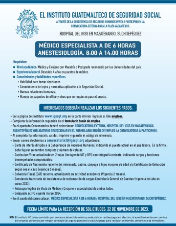 Convocatoria de la plaza: Médico Especialista (Anestesiología) para el Hospital en Mazatenango, Suchitepéquez