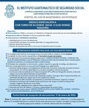 Convocatoria de la plaza: Médico Especialista (Pediatría) para el Hospital en Mazatenango, Suchitepéquez