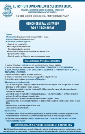 Convocatoria de la plaza: Médico General Visitador para la Unidad CAMIP, Guatemala