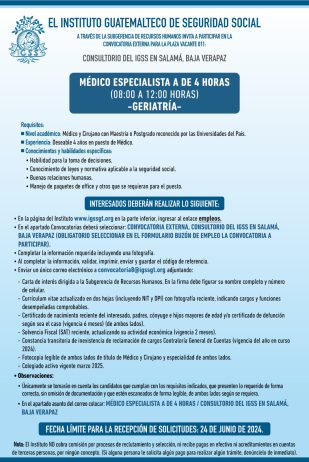 Convocatoria de la plaza: Médico Especialista (Geriatría) para el Consultorio en Salamá, Baja Verapaz