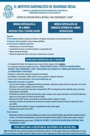 Convocatoria de las plazas: Médicos Especialistas (Dermatología, Medicina Física y Rehabilitación) para Unidad CAMIP, Ciudad de Guatemala