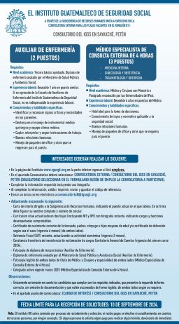 Convocatoria de las plazas: Auxiliar de Enfermería y Médico Especialista de Consulta Externa para el Consultorio Sayaxché, Petén