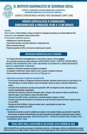Convocatoria de la plaza: Médico Especialista para la Unidad Médica CAMIP 3 Zunil