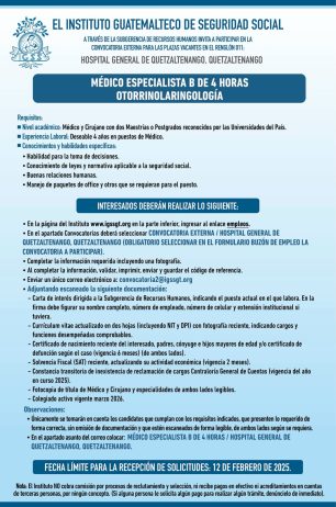 Convocatoria de la plaza: Médico Especialista (Otorrinolaringología) para el Hospital General de Quetzaltenango