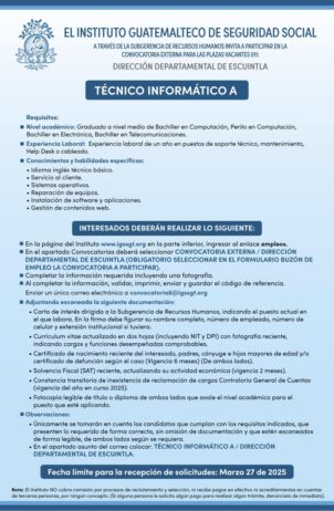 Convocatoria de la plaza: Técnico Informático para la Dirección Departamental de Escuintla