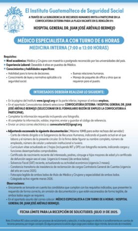Convocatoria de la plaza: Médico Especialista (Medicina Interna) para el Hospital General Dr. Juan José Arévalo Bermejo