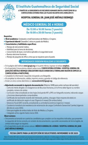 Convocatoria de la plaza: Médico General para el Hospital General Dr. Juan José Arévalo Bermejo