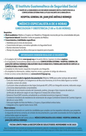 Convocatoria de la plaza: Médico Especialista (Ginecología y Obstetricia) para el Hospital Dr. Juan José Arévalo Bermejo