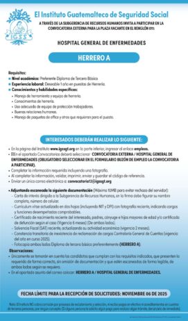 Convocatoria de la plaza: Herrero para el Hospital General de Enfermedades, Ciudad de Guatemala