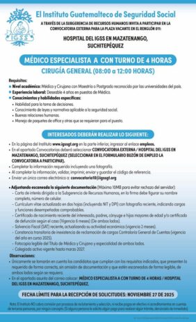 Convocatoria de la plaza: Médico Especialista (Cirugía General) para el Hospital en Mazatenango, Suchitepéquez