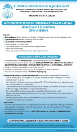 Convocatoria de la plaza: Médico Especialista de Consulta Externa (Cirugía General) para la Unidad Periférica Zona 11, Ciudad de Guatemala