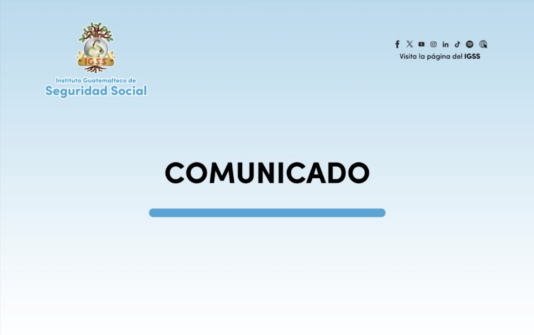 Comunicado: IGSS implementará 100% de Exoneración de Recargos según Acuerdo 1556 de Junta Directiva