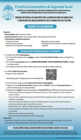 Convocatoria de la plaza: Agente de Seguridad para la Unidad Integral en el Municipio de Tecpán